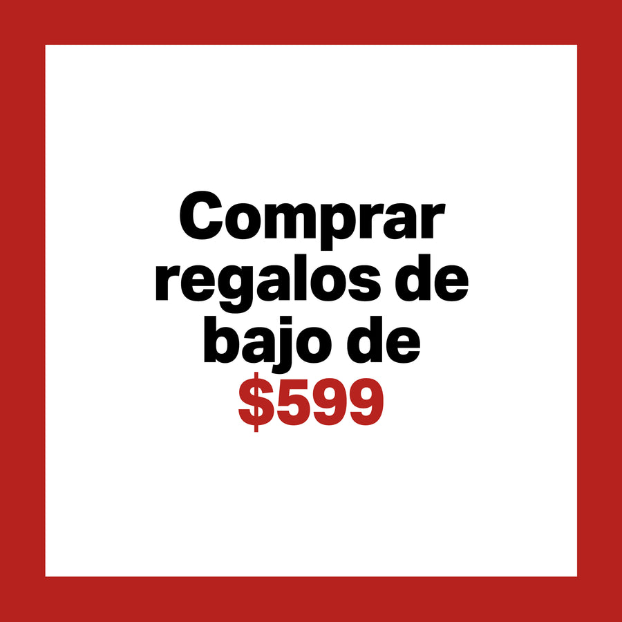 Regalos de bajo de $599